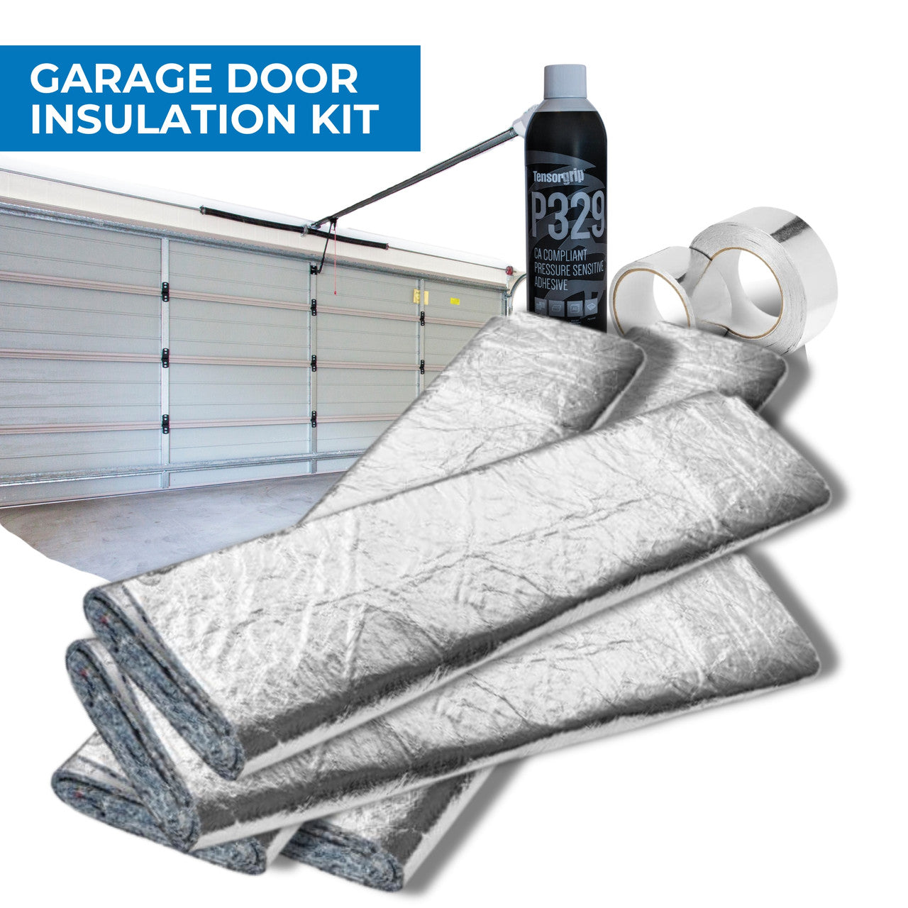 Garage Door Insulation Kit with Heat Wave Pro panels, Tensorgrip P329 spray adhesive, and foil tape
